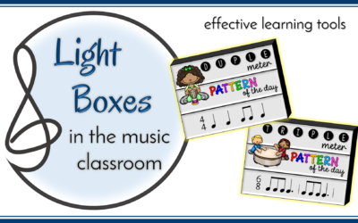 Lightboxes in the Music Classroom